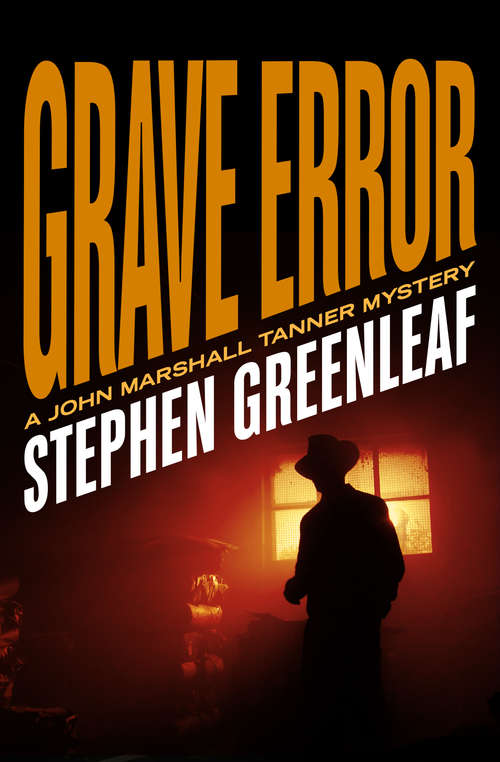 Book cover of Grave Error (The John Marshall Tanner Mysteries #1)