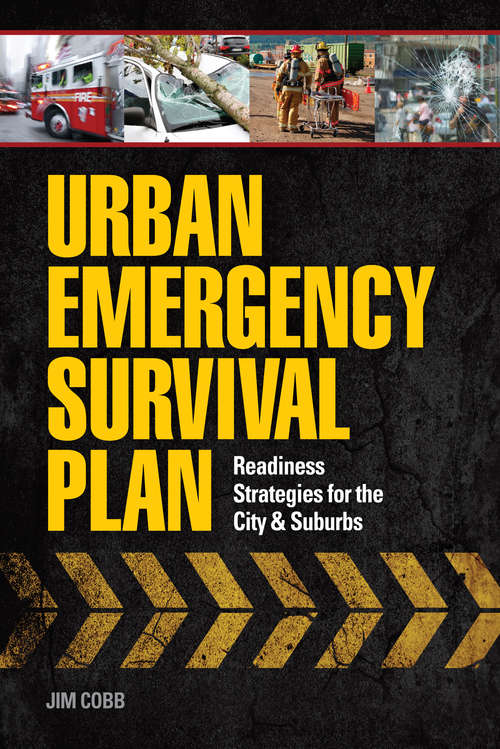 Book cover of Urban Emergency Survival Plan: Readiness Strategies for the City and Suburbs