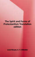 The Spirit and Forms of Protestantism