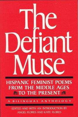The Defiant Muse: A Bilingual Anthology