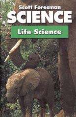 Book cover of Scott Foresman Elementary Science 2003C Life Science