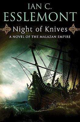 Book cover of Night of Knives: A Novel of the Malazan Empire