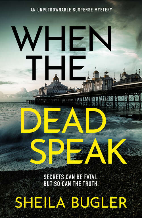 Book cover of When the Dead Speak: A gripping and page-turning crime thriller packed with suspense (Dee Doran Crime Thriller)
