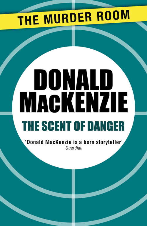 Book cover of The Scent of Danger (Murder Room #723)