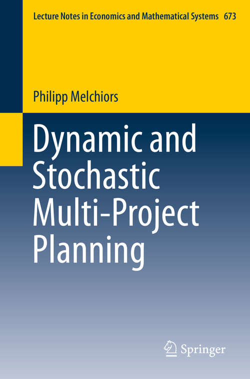 Book cover of Dynamic and Stochastic Multi-Project Planning