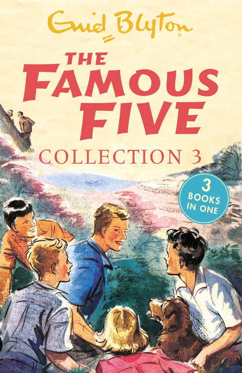 Book cover of The Famous Five: Books 7-9