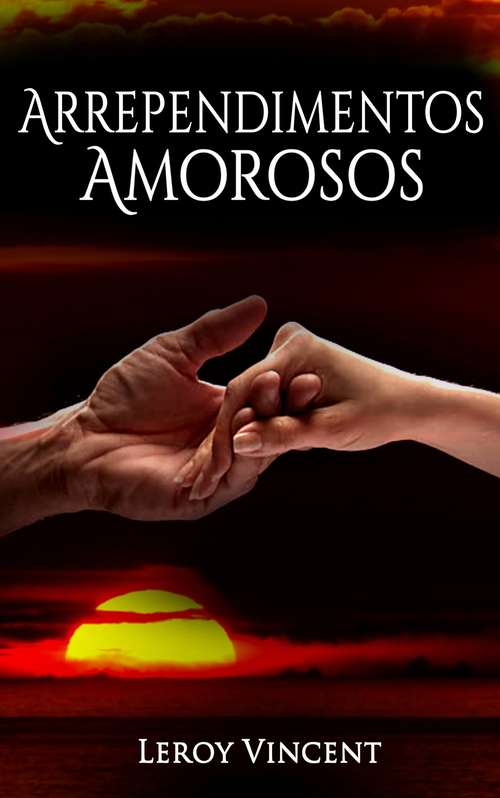 Book cover of Arrependimentos Amorosos
