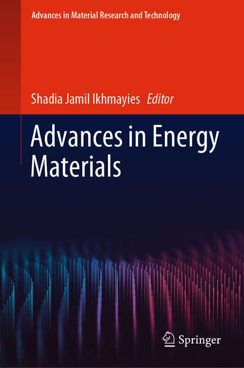Advances in Energy Materials (Advances in  Material Research and Technology)