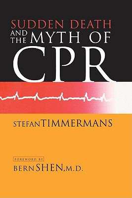 Sudden Death and the Myth of CPR