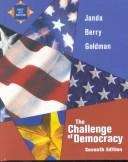 The Challenge Of Democracy: American Government In A Global World (Seventh Edition, Post 9/11 Edition)