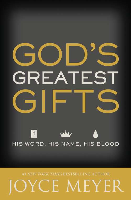 Book cover of God's Greatest Gifts