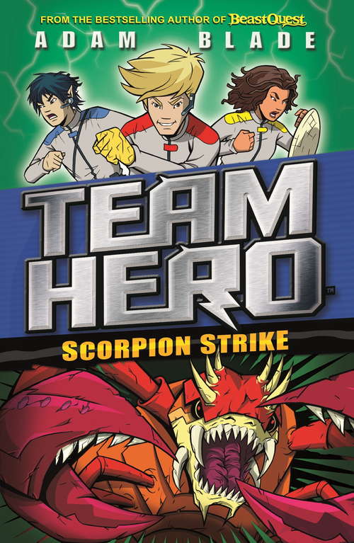 Book cover of Scorpion Strike: Series 2 Book 2 (Team Hero Ser. #6)