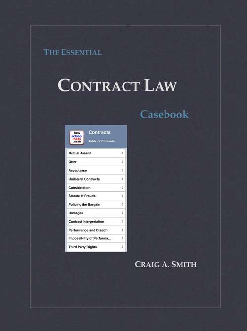 The Essential Contract Law Casebook