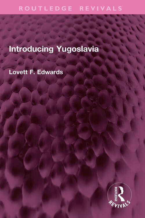 Book cover of Introducing Yugoslavia (Routledge Revivals)