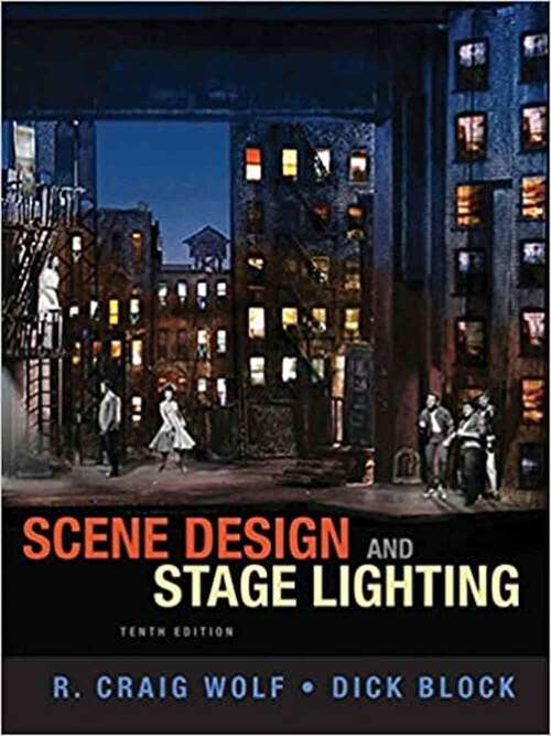 Book cover of Scene Design And Stage Lighting (Tenth Edition)