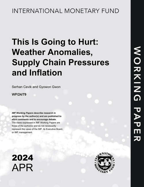 Book cover of This Is Going to Hurt: Weather Anomalies, Supply Chain Pressures and Inflation