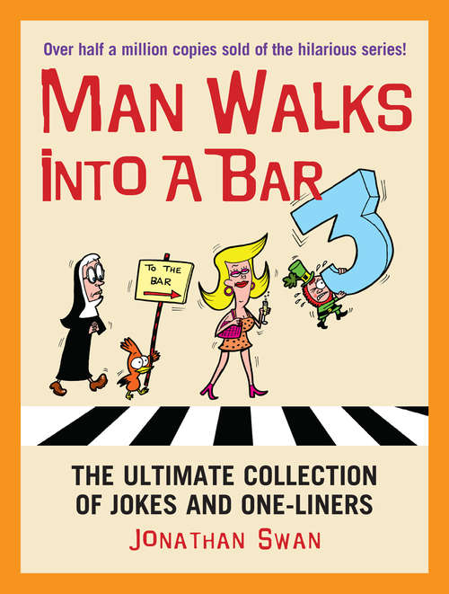Book cover of A Man Walks Into a Bar 3