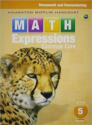 Book cover of Math Expressions, Common Core, Grade 5, Volume 1, Homework and Remembering