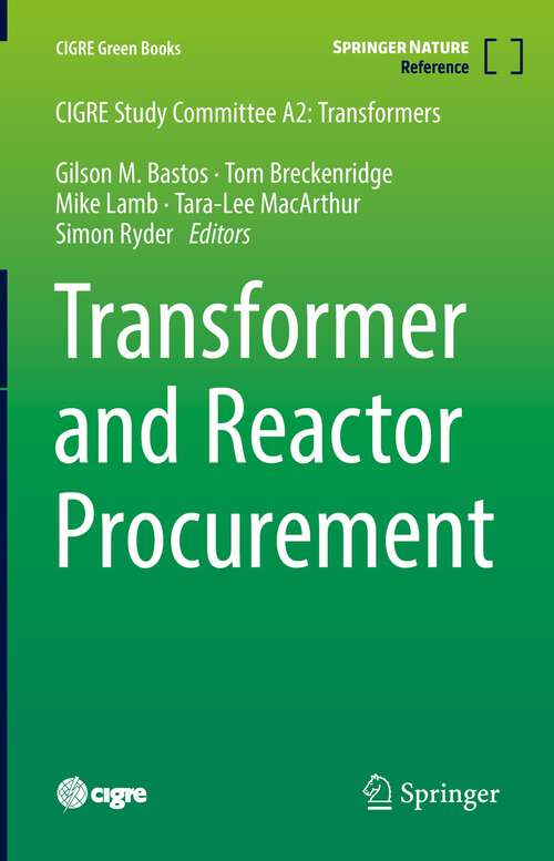 Book cover of Transformer and Reactor Procurement (1st ed. 2022) (CIGRE Green Books)