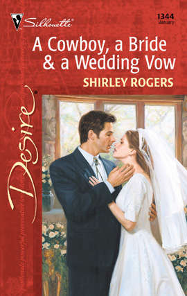 Book cover of A Cowboy, a Bride and a Wedding Vow