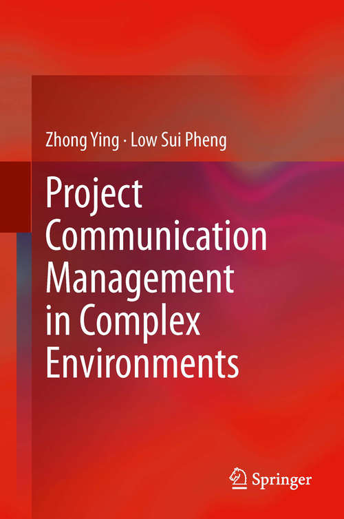 Project Communication Management in Complex Environments