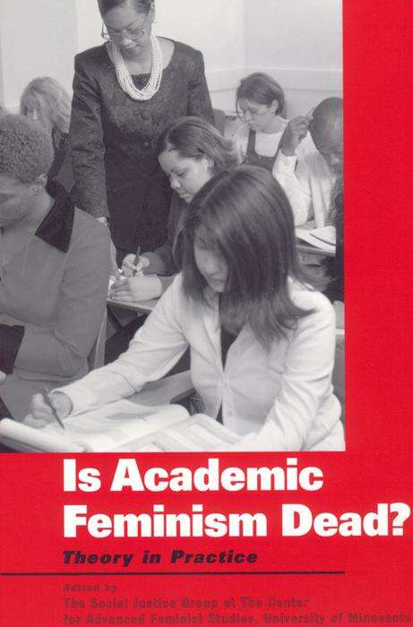 Book cover of Is Academic Feminism Dead?