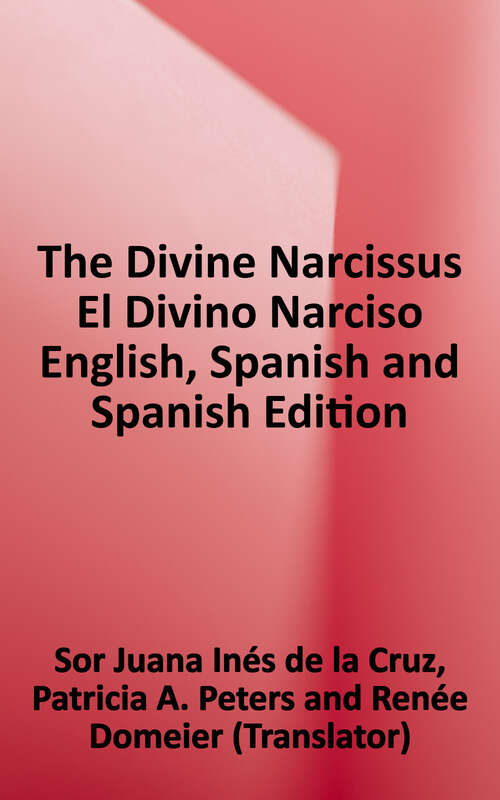 Book cover of Divine Narcissus/El Divino Narciso