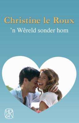 Book cover of 'n Wereld sonder hom