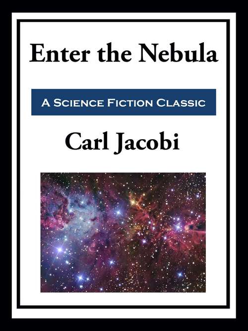 Book cover of Enter the Nebula