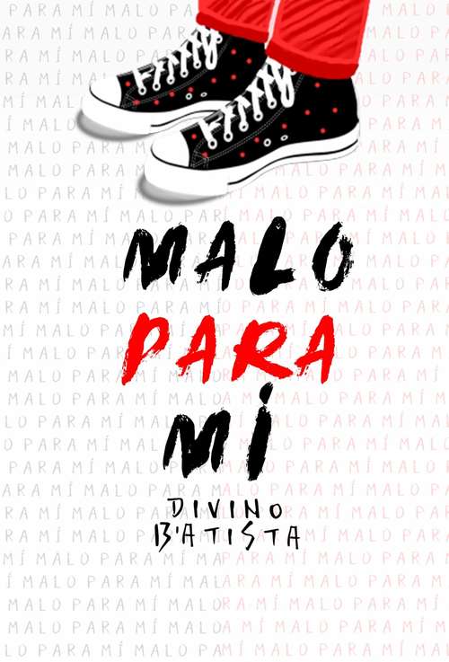 Book cover of Malo para mí