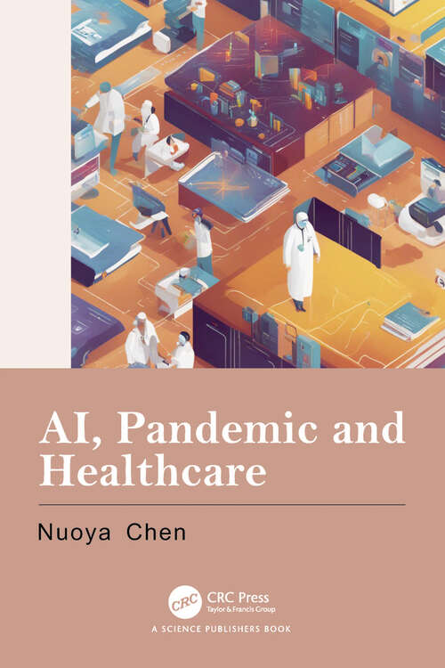 Book cover of AI, Pandemic and Healthcare