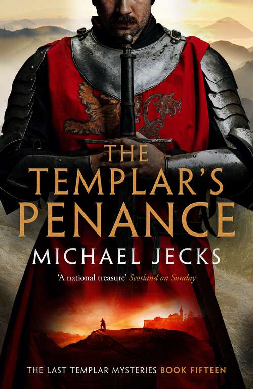 Book cover of The Templar's Penance (Last Templar Mysteries 15): An enthralling medieval adventure