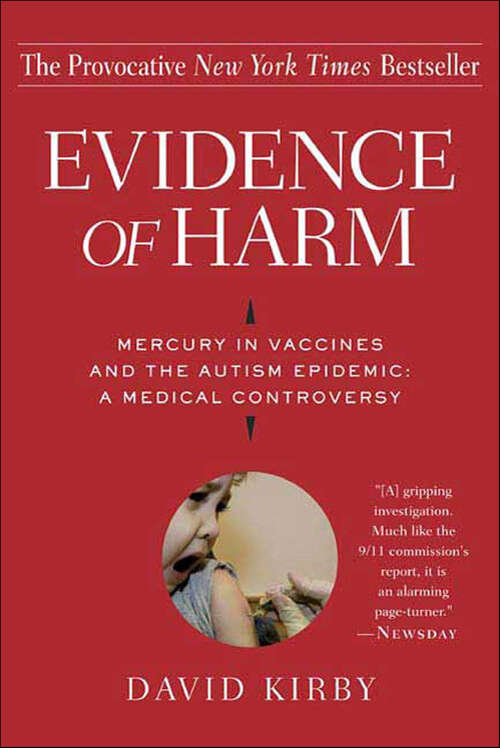 Book cover of Evidence of Harm: Mercury in Vaccines and the Autism Epidemic: A Medical Controversy
