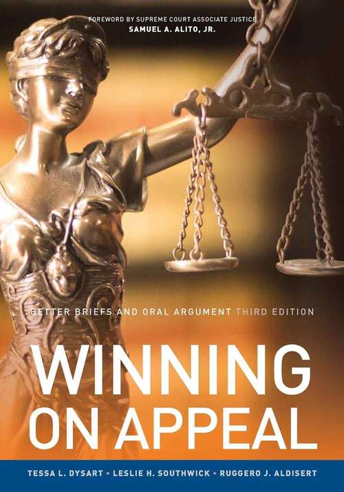 Book cover of Winning on Appeal: Better Briefs and Oral Argument (Third Edition) (NITA)