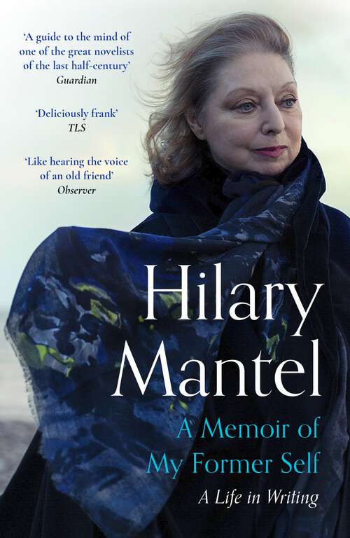 Book cover of A Memoir of My Former Self: A Life in Writing
