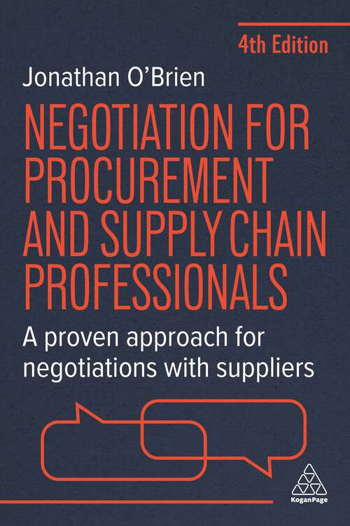 Book cover of Negotiation for Procurement and Supply Chain Professionals: A Proven Approach for Negotiations with Suppliers (4)