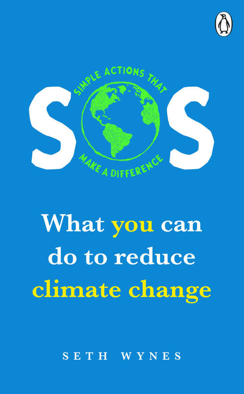 Book cover of SOS: What you can do to reduce climate change – simple actions that make a difference
