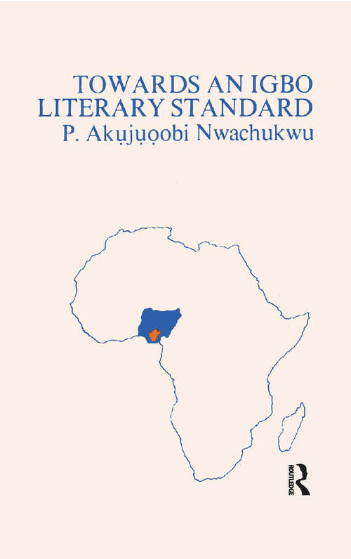 Book cover of Towards An Igbo Literary Standard