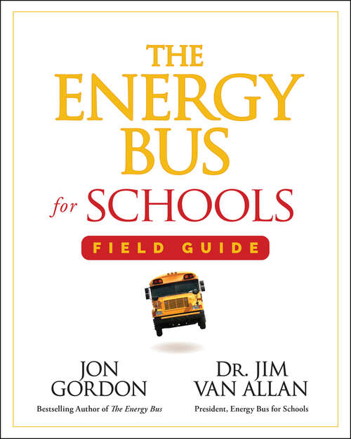Book cover of The Energy Bus for Schools Field Guide