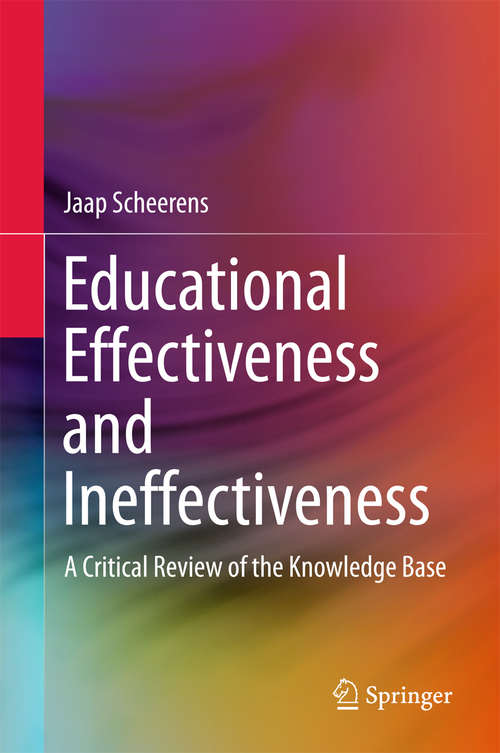 Book cover of Educational Effectiveness and Ineffectiveness