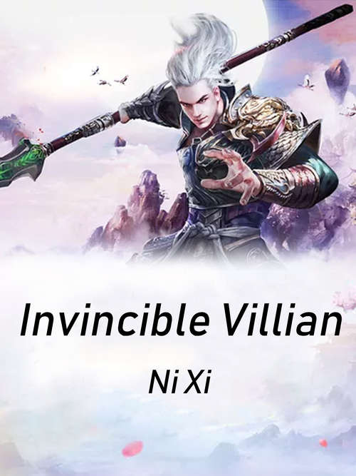 Invincible Villian: Volume 1 (Volume 1 #1)