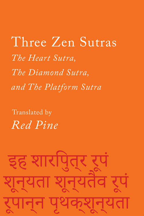 Three Zen Sutras: The Heart, The Diamond, and The Platform Sutras (Counterpoints #7)