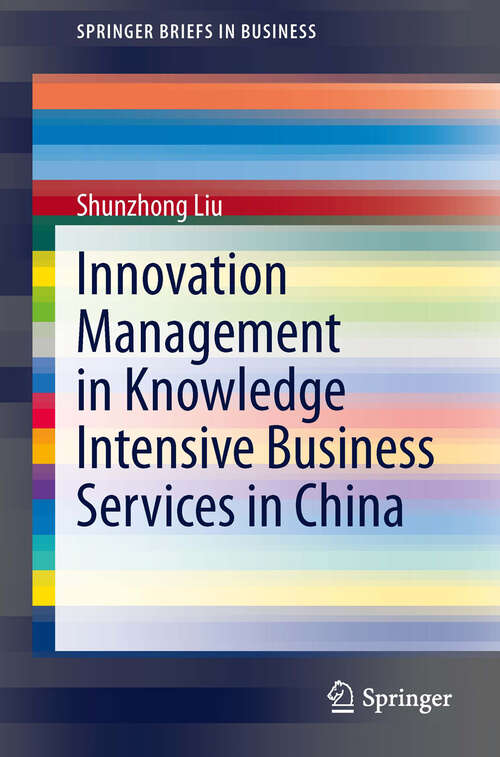 Book cover of Innovation Management in Knowledge Intensive Business Services in China
