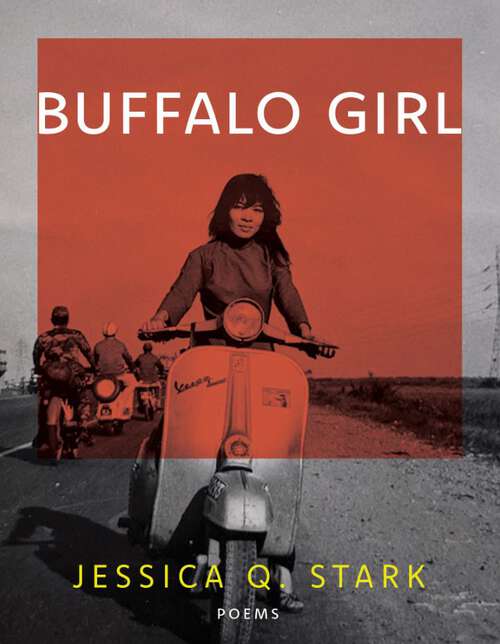 Book cover of Buffalo Girl (American Poets Continuum Series #199)
