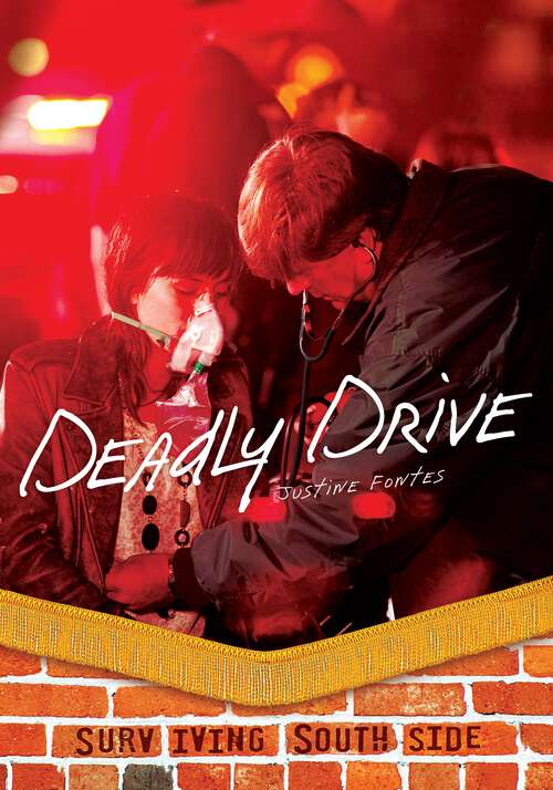 Book cover of Deadly Drive (Surviving Southside)