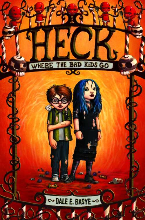 Book cover of Heck: Where the Bad Kids Go