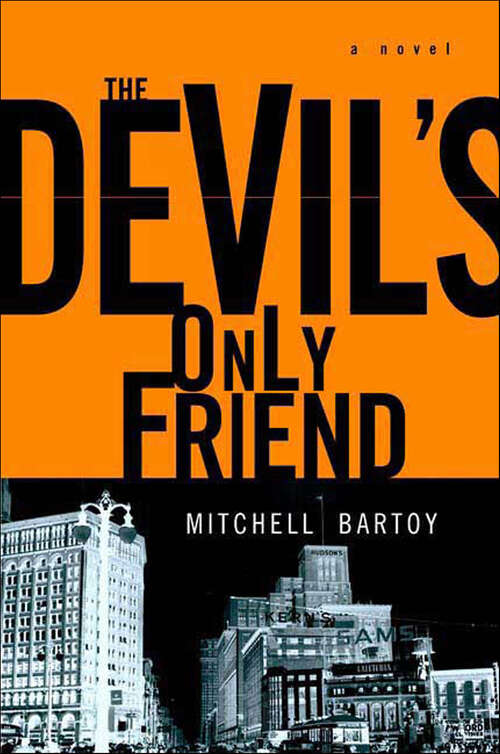 Book cover of The Devil's Only Friend (Pete Caudill Series)