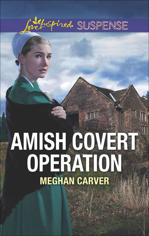 Book cover of Amish Covert Operation: An Anthology (Original) (Love Insp Susp True Lp Trade Ser.)