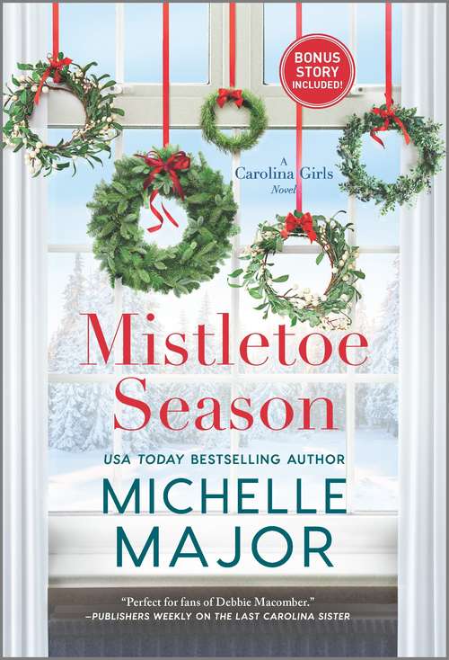 Book cover of Mistletoe Season (Original) (The Carolina Girls #2)