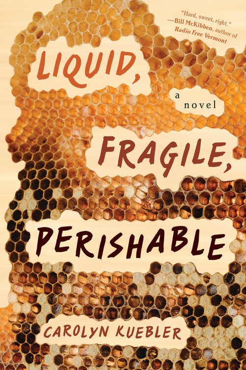 Book cover of Liquid, Fragile, Perishable